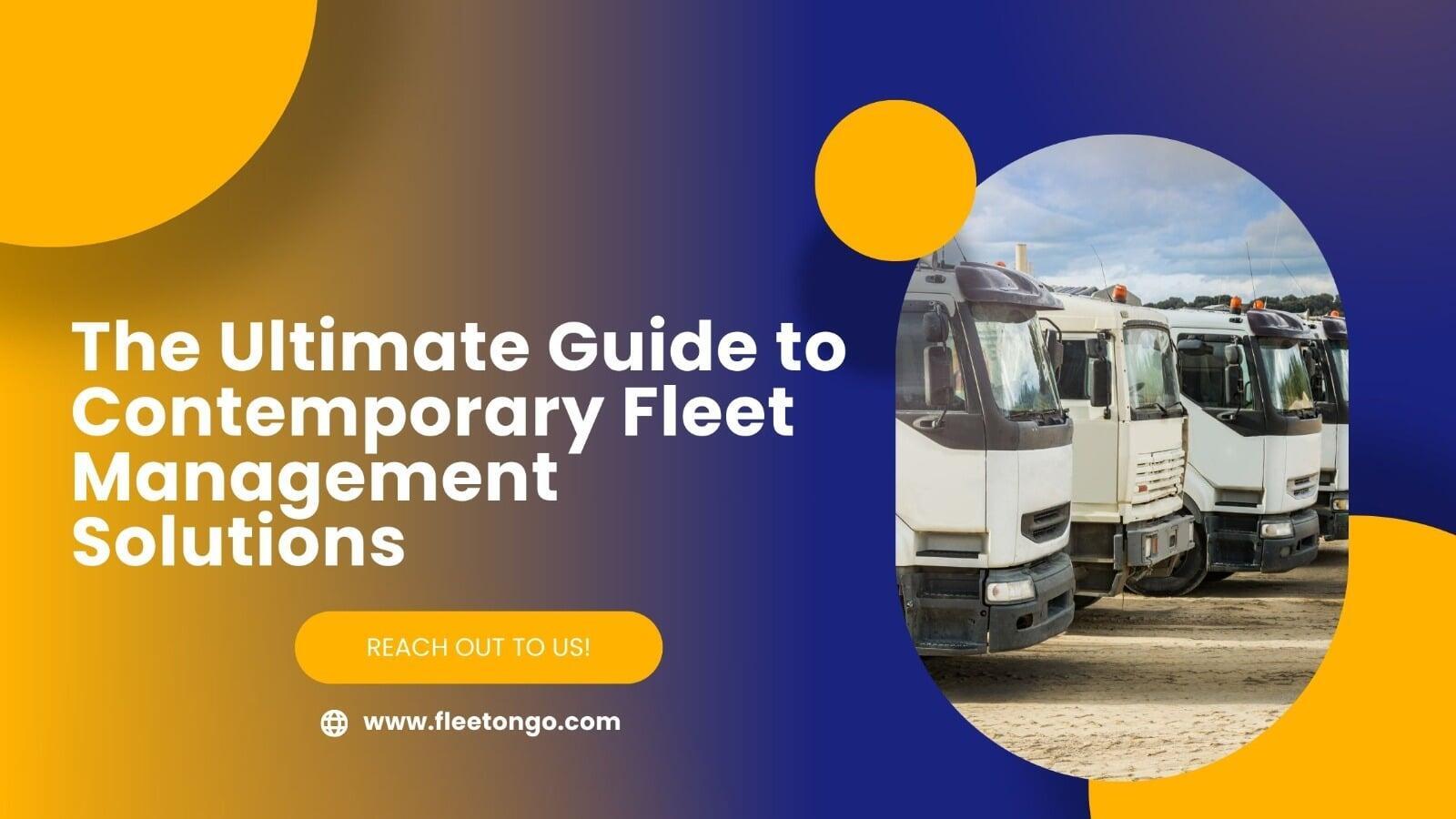 Fleet Management Solutions: The Ultimate Guide